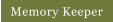 Memory Keeper